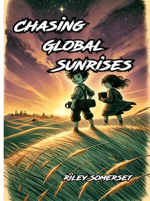 cover image of Chasing Global Sunrises